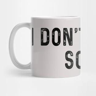 I don't trust soup Mug